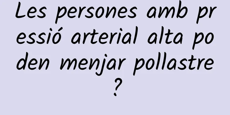 Les persones amb pressió arterial alta poden menjar pollastre?