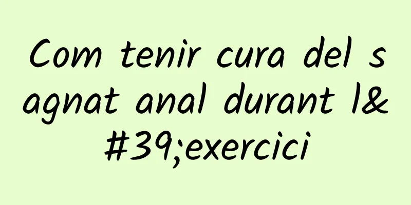 Com tenir cura del sagnat anal durant l'exercici