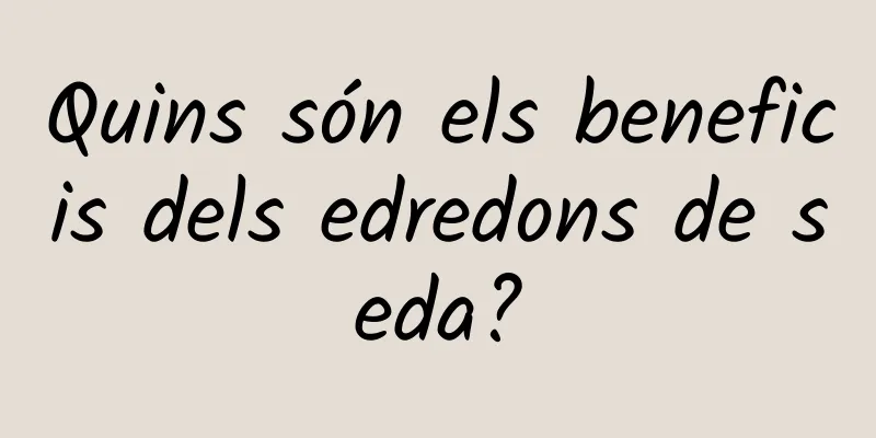 Quins són els beneficis dels edredons de seda?