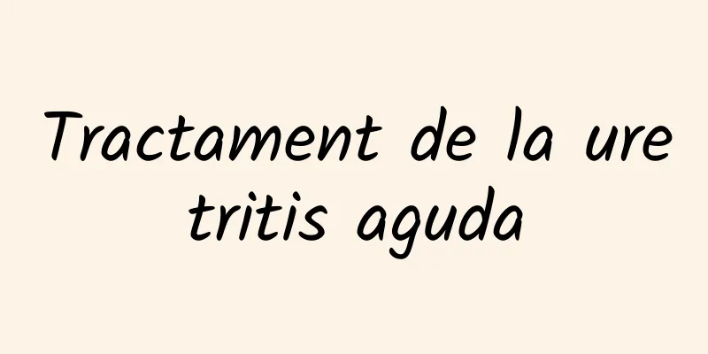 Tractament de la uretritis aguda