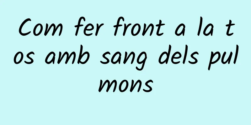 Com fer front a la tos amb sang dels pulmons