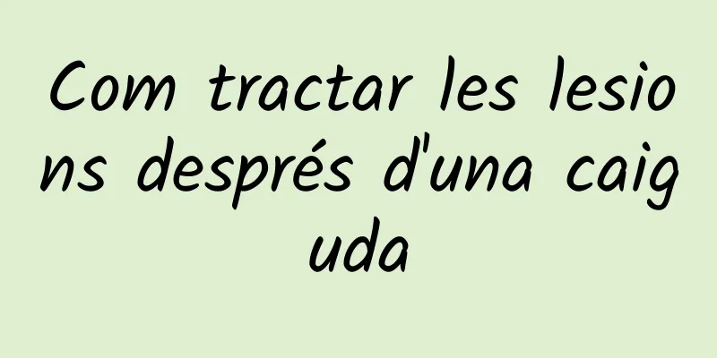 Com tractar les lesions després d'una caiguda
