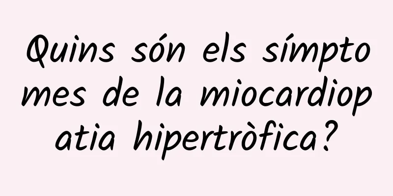 Quins són els símptomes de la miocardiopatia hipertròfica?