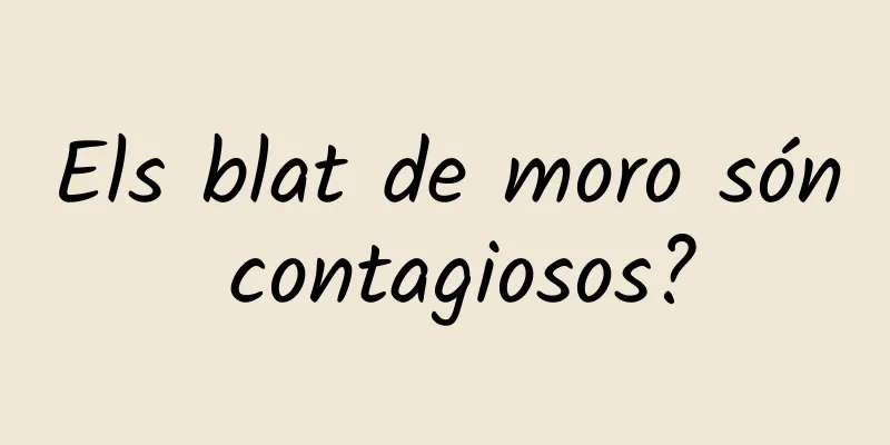 Els blat de moro són contagiosos?