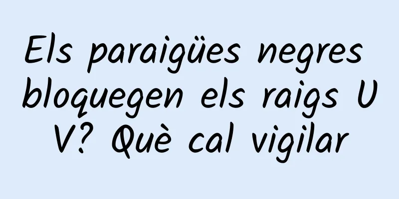 Els paraigües negres bloquegen els raigs UV? Què cal vigilar