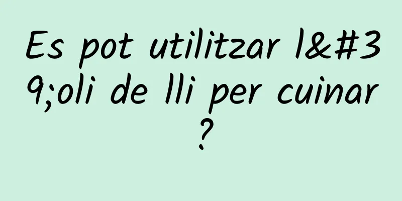 Es pot utilitzar l'oli de lli per cuinar?