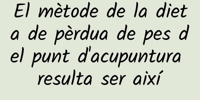 El mètode de la dieta de pèrdua de pes del punt d'acupuntura resulta ser així