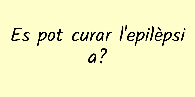 Es pot curar l'epilèpsia?
