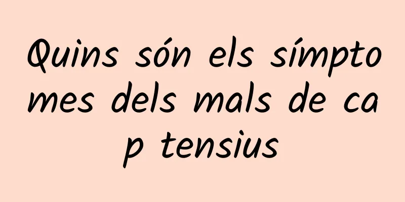 Quins són els símptomes dels mals de cap tensius