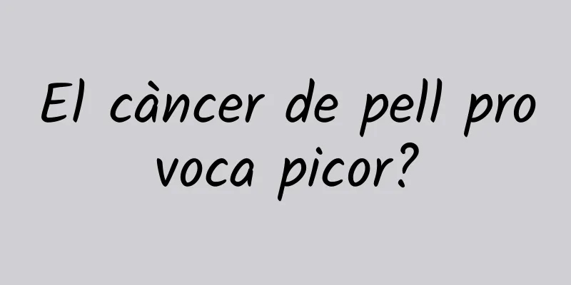 El càncer de pell provoca picor?