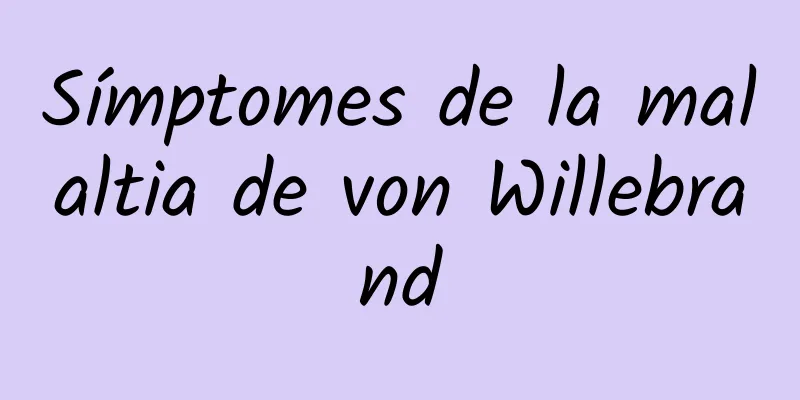 Símptomes de la malaltia de von Willebrand