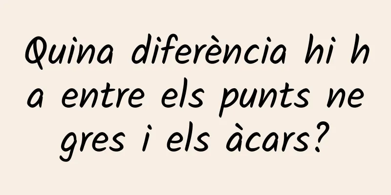 Quina diferència hi ha entre els punts negres i els àcars?