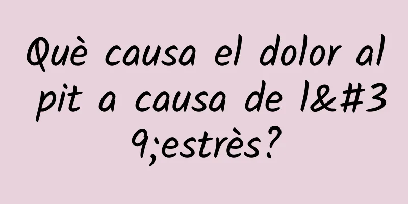 Què causa el dolor al pit a causa de l'estrès?