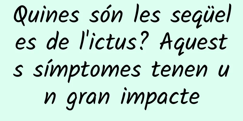 Quines són les seqüeles de l'ictus? Aquests símptomes tenen un gran impacte
