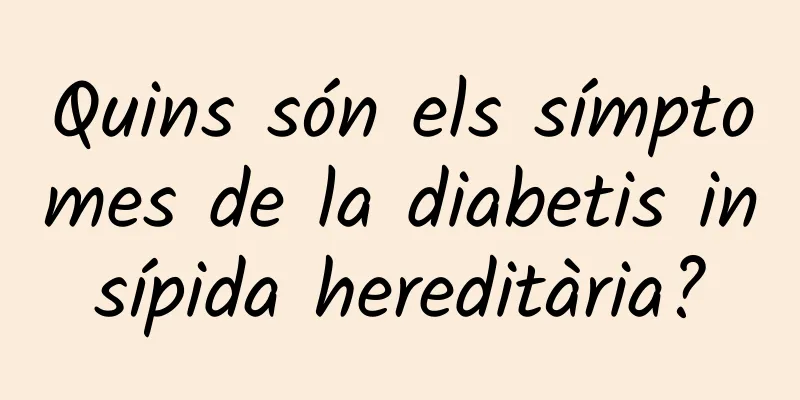 Quins són els símptomes de la diabetis insípida hereditària?