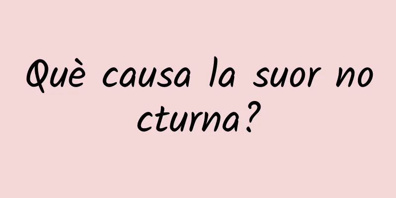 Què causa la suor nocturna?