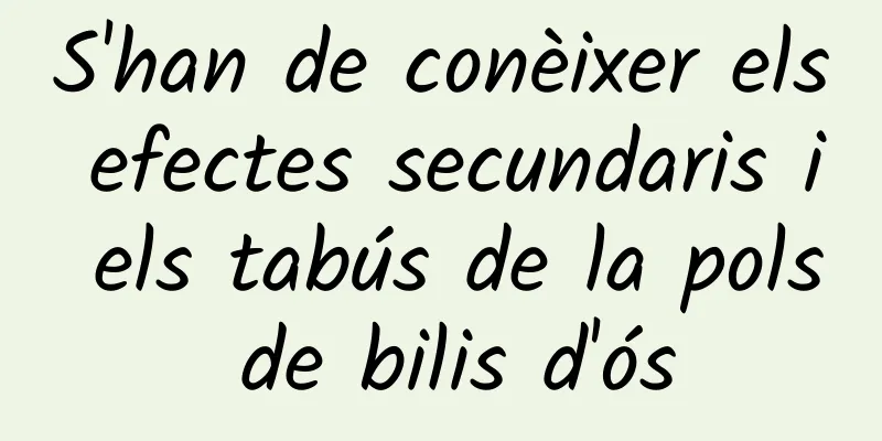 S'han de conèixer els efectes secundaris i els tabús de la pols de bilis d'ós