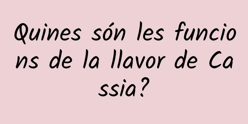 Quines són les funcions de la llavor de Cassia?