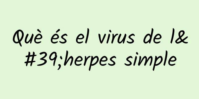 Què és el virus de l'herpes simple