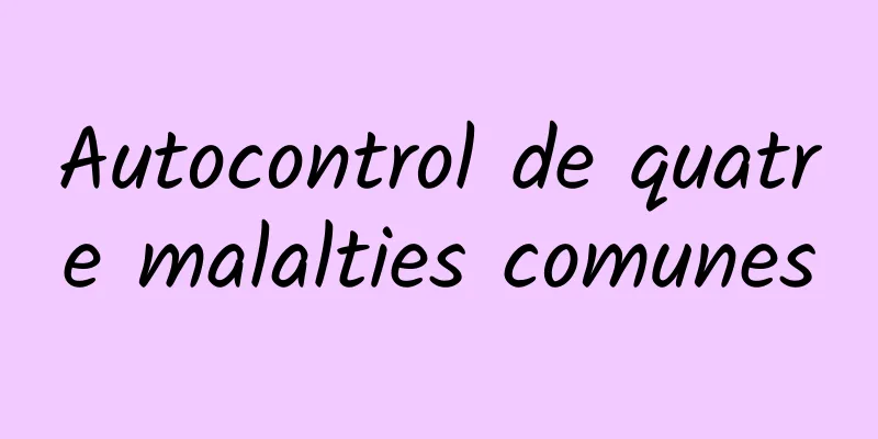Autocontrol de quatre malalties comunes