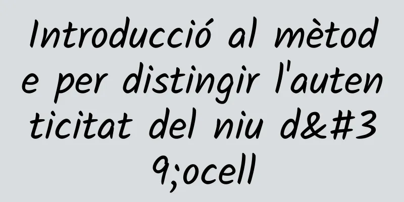 Introducció al mètode per distingir l'autenticitat del niu d'ocell