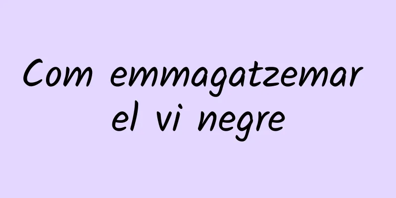 Com emmagatzemar el vi negre
