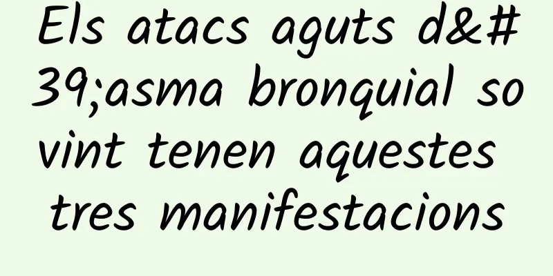 Els atacs aguts d'asma bronquial sovint tenen aquestes tres manifestacions