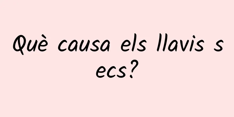 Què causa els llavis secs?
