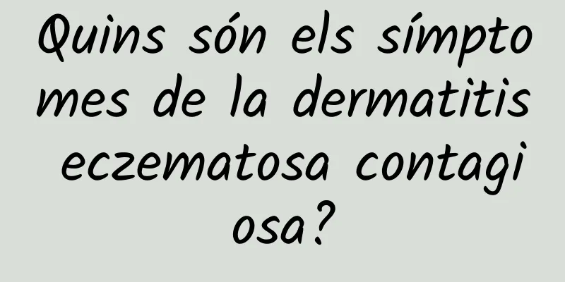 Quins són els símptomes de la dermatitis eczematosa contagiosa?