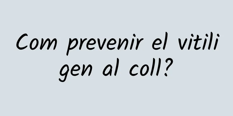 Com prevenir el vitiligen al coll?