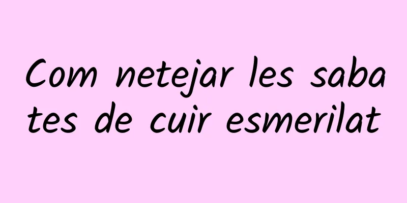 Com netejar les sabates de cuir esmerilat