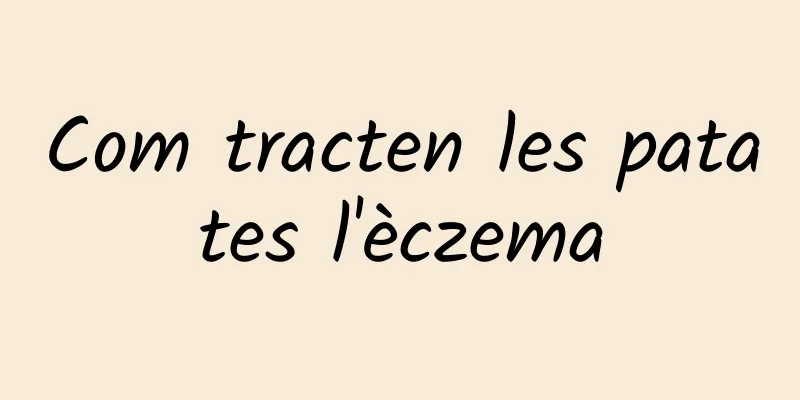Com tracten les patates l'èczema