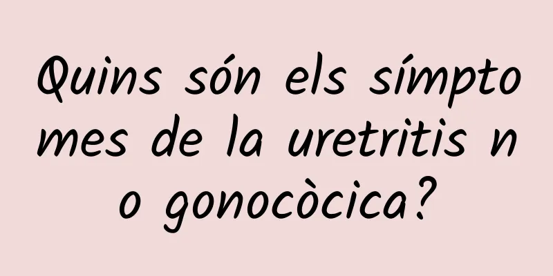 Quins són els símptomes de la uretritis no gonocòcica?