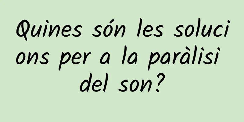Quines són les solucions per a la paràlisi del son?