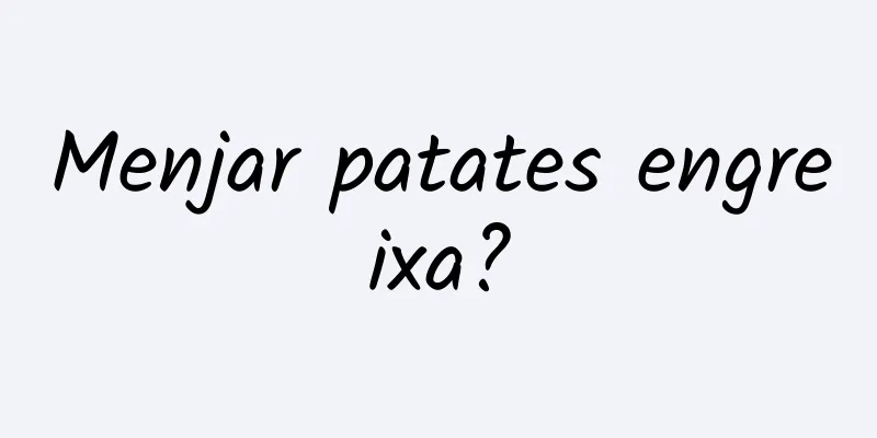 Menjar patates engreixa?