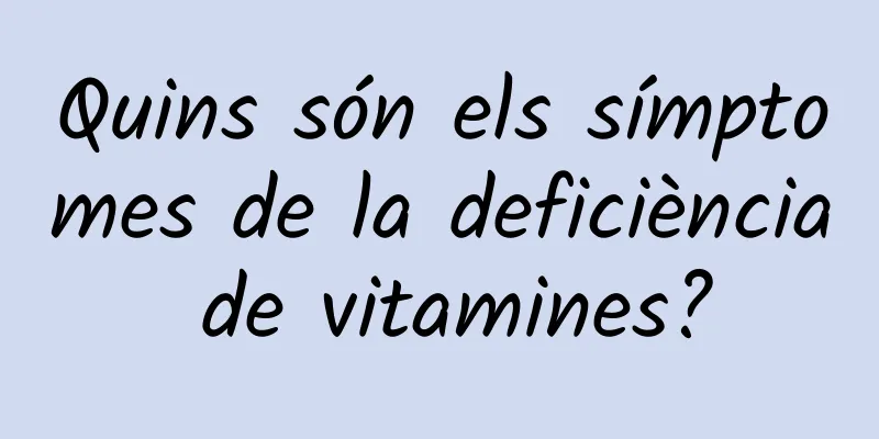 Quins són els símptomes de la deficiència de vitamines?