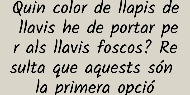 Quin color de llapis de llavis he de portar per als llavis foscos? Resulta que aquests són la primera opció
