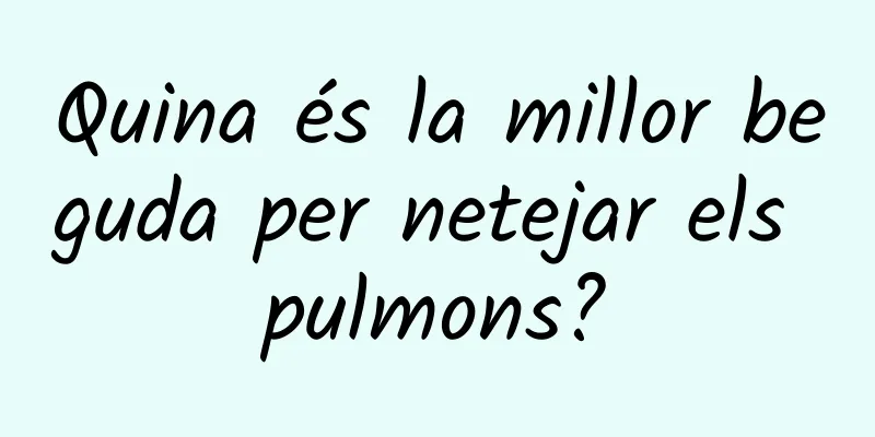 Quina és la millor beguda per netejar els pulmons?