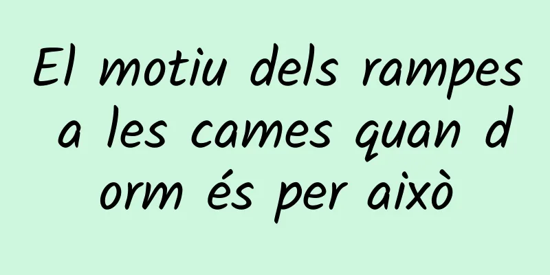 El motiu dels rampes a les cames quan dorm és per això