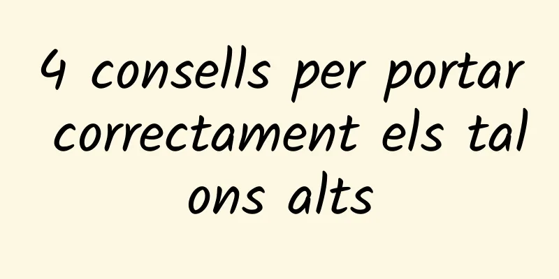 4 consells per portar correctament els talons alts