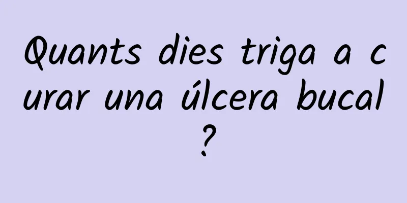 Quants dies triga a curar una úlcera bucal?