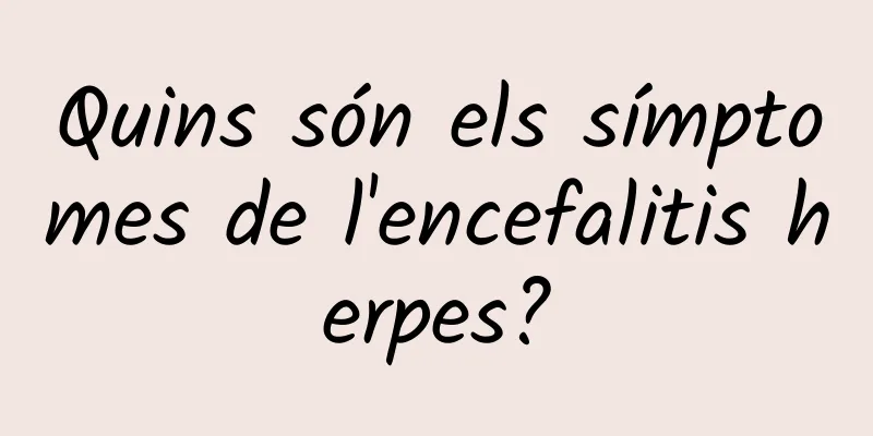 Quins són els símptomes de l'encefalitis herpes?