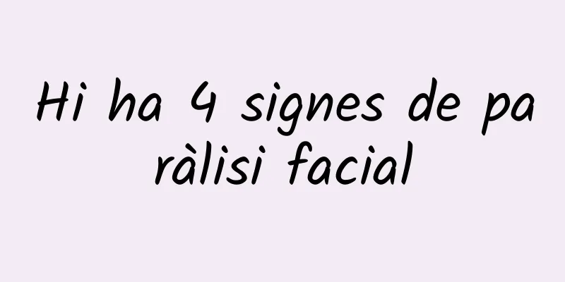 Hi ha 4 signes de paràlisi facial