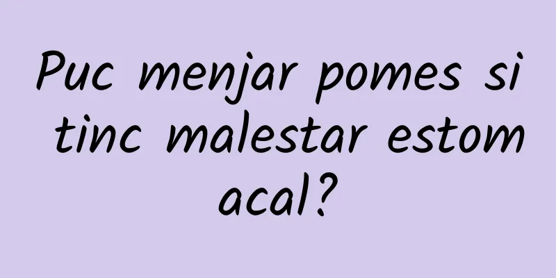 Puc menjar pomes si tinc malestar estomacal?