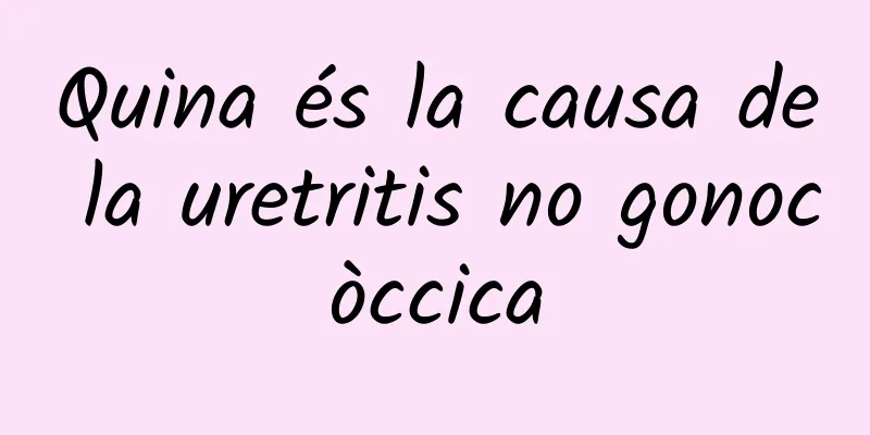 Quina és la causa de la uretritis no gonocòccica
