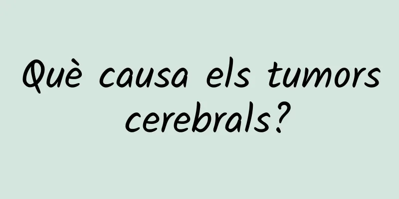 Què causa els tumors cerebrals?