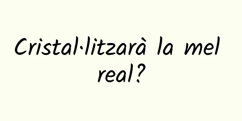 Cristal·litzarà la mel real?