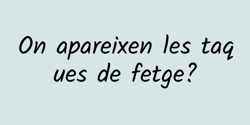 On apareixen les taques de fetge?