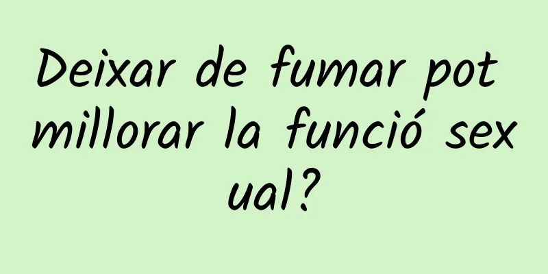 Deixar de fumar pot millorar la funció sexual?