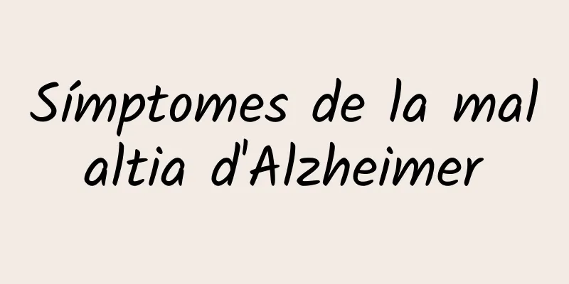 Símptomes de la malaltia d'Alzheimer